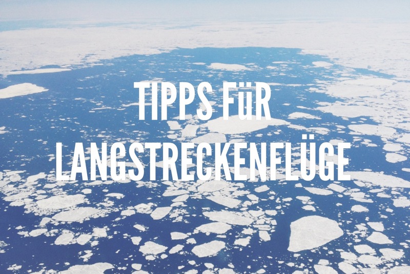 Tipps für Langstreckenflüge